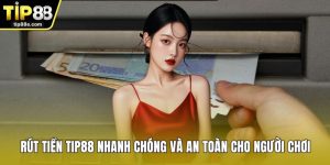Rút tiền TIP88